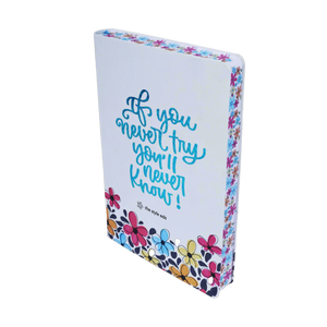 If You Never Try You'll Never Know! - Diary